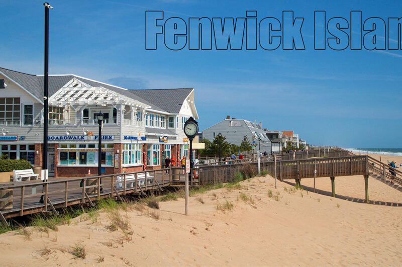 Fenwick Island Delaware’s Hidden Coastal Gem